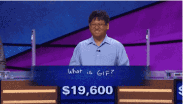 guy on jeopardy answering "what is gif?"